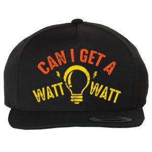 Can I Get A Watt Watt Funny Electrician Gift Wool Snapback Cap