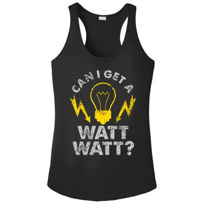 Can I Get A Watt Watt Funny Electrician Ladies PosiCharge Competitor Racerback Tank