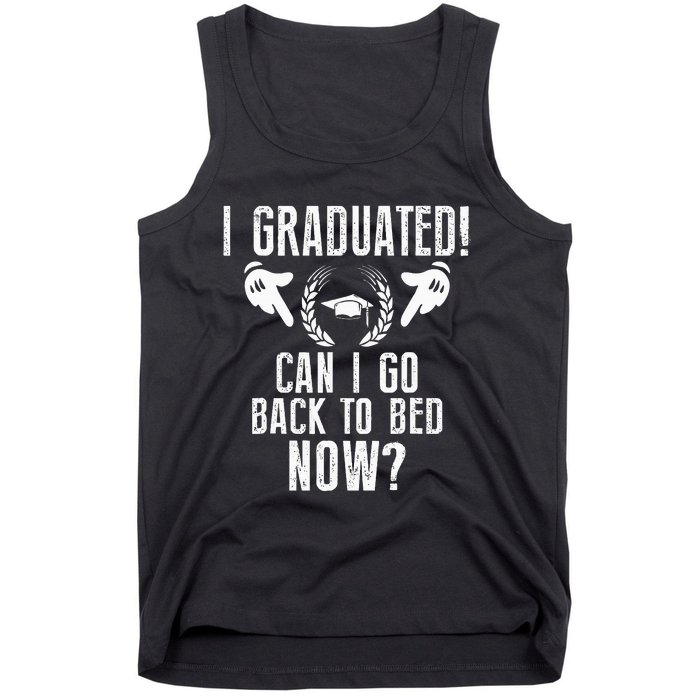 Can I Go Back To Bed Graduation Tank Top