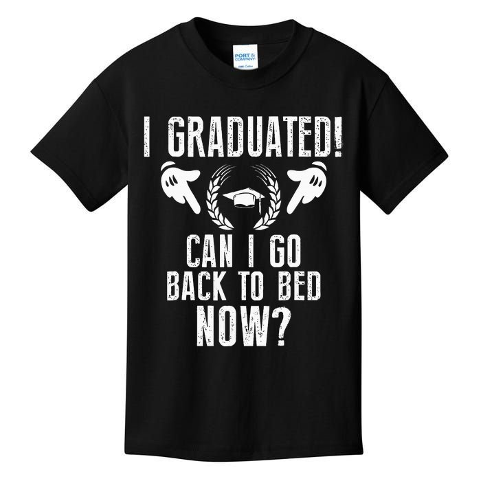 Can I Go Back To Bed Graduation Kids T-Shirt