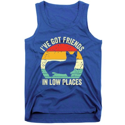 Corgi I've Got Friends In Low Places Pembroke Welsh Lover Te Gift Tank Top