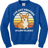 Corgi I've Got Friends In Low Places Retro Corgi Dog Lover Gift Kids Sweatshirt