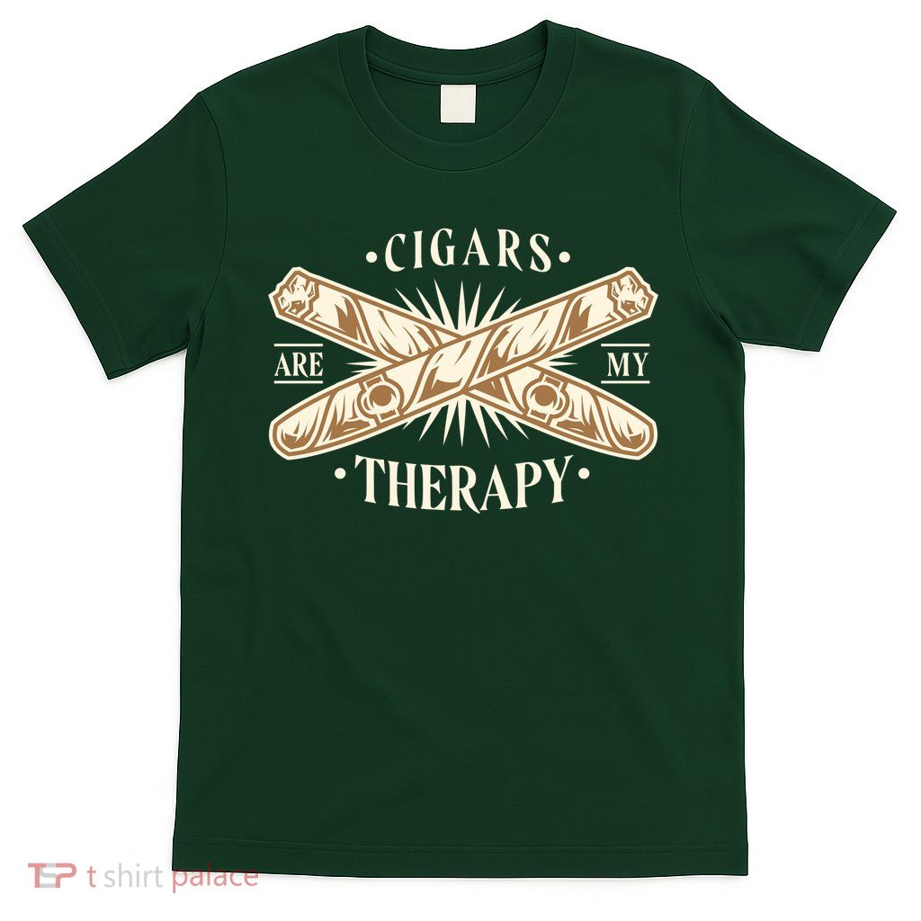 Cigars Are My Therapy T-Shirt