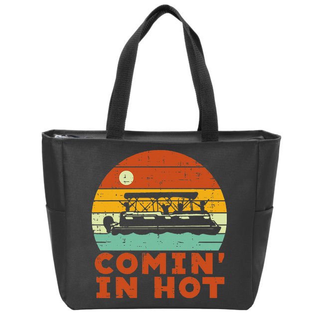 Comin In Hot Boat Pontoon Sunset Retro Captain Zip Tote Bag