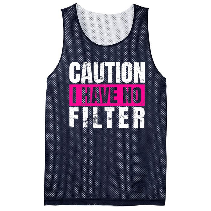 Caution I Have No Filter Sarcastic Quote Wo Mesh Reversible Basketball Jersey Tank