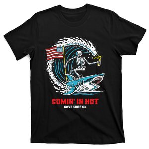 Comin In Hot Cove Surf Co T-Shirt