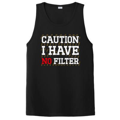 Caution I Have No Filter Funny Sarcastic Humor Saying PosiCharge Competitor Tank