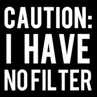 Caution I Have No Filter Funny Sarcastic Joke Bucket Hat