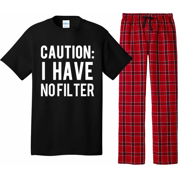 Caution I Have No Filter Funny Sarcastic Joke Pajama Set