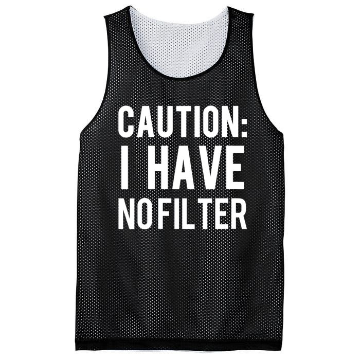 Caution I Have No Filter Funny Sarcastic Joke Mesh Reversible Basketball Jersey Tank