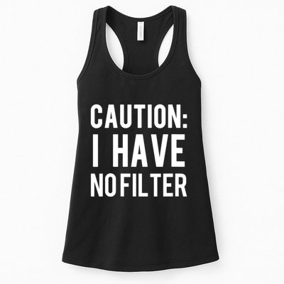 Caution I Have No Filter Funny Sarcastic Joke Womens Tank Top