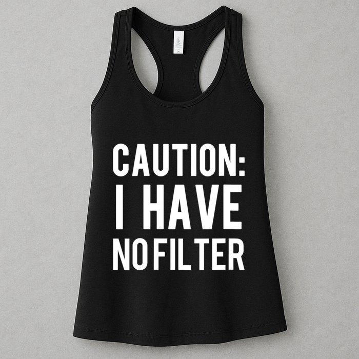 Caution I Have No Filter Funny Sarcastic Joke Womens Tank Top