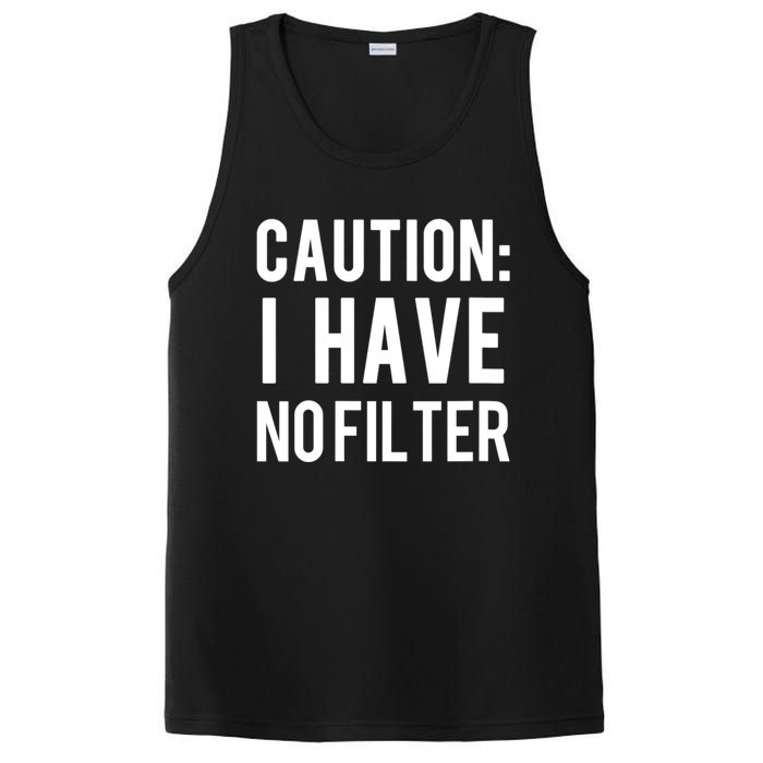 Caution I Have No Filter Funny Sarcastic Joke PosiCharge Competitor Tank