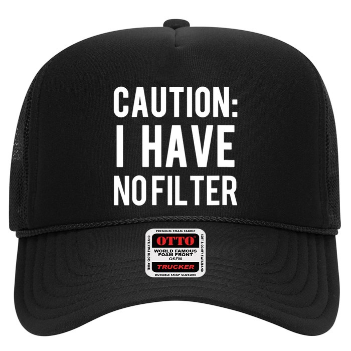 Caution I Have No Filter Funny Sarcastic Joke Trucker Hat