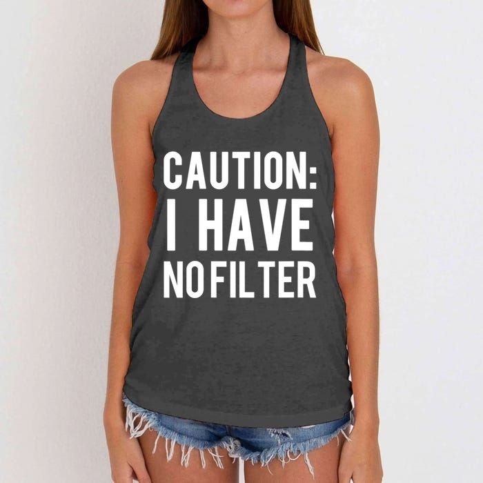 Caution I Have No Filter Funny Sarcastic Joke Women's Knotted Racerback Tank