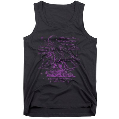 Cool I Had The Time Of My Life Fighting Dragons With You Tank Top