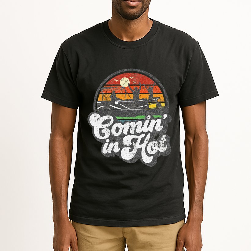 Comin In Hot Pontoon Boat Funny Boating Lake Pontooning Gift Tall T-Shirt