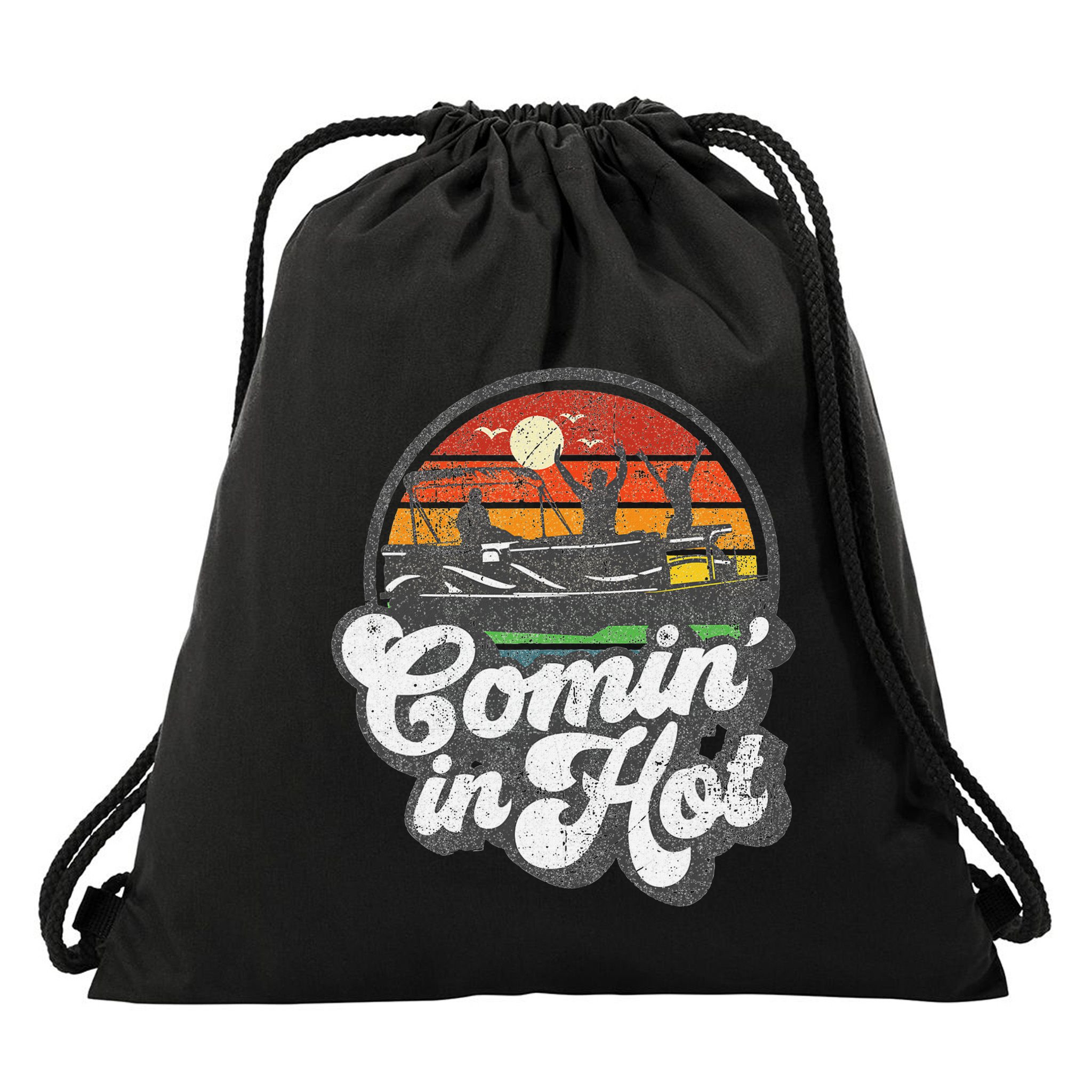 Comin In Hot Pontoon Boat Funny Boating Lake Pontooning Gift Drawstring Bag