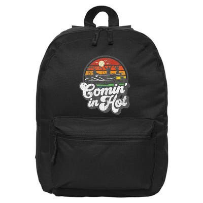 Comin In Hot Pontoon Boat Funny Boating Lake Pontooning Gift 16 in Basic Backpack