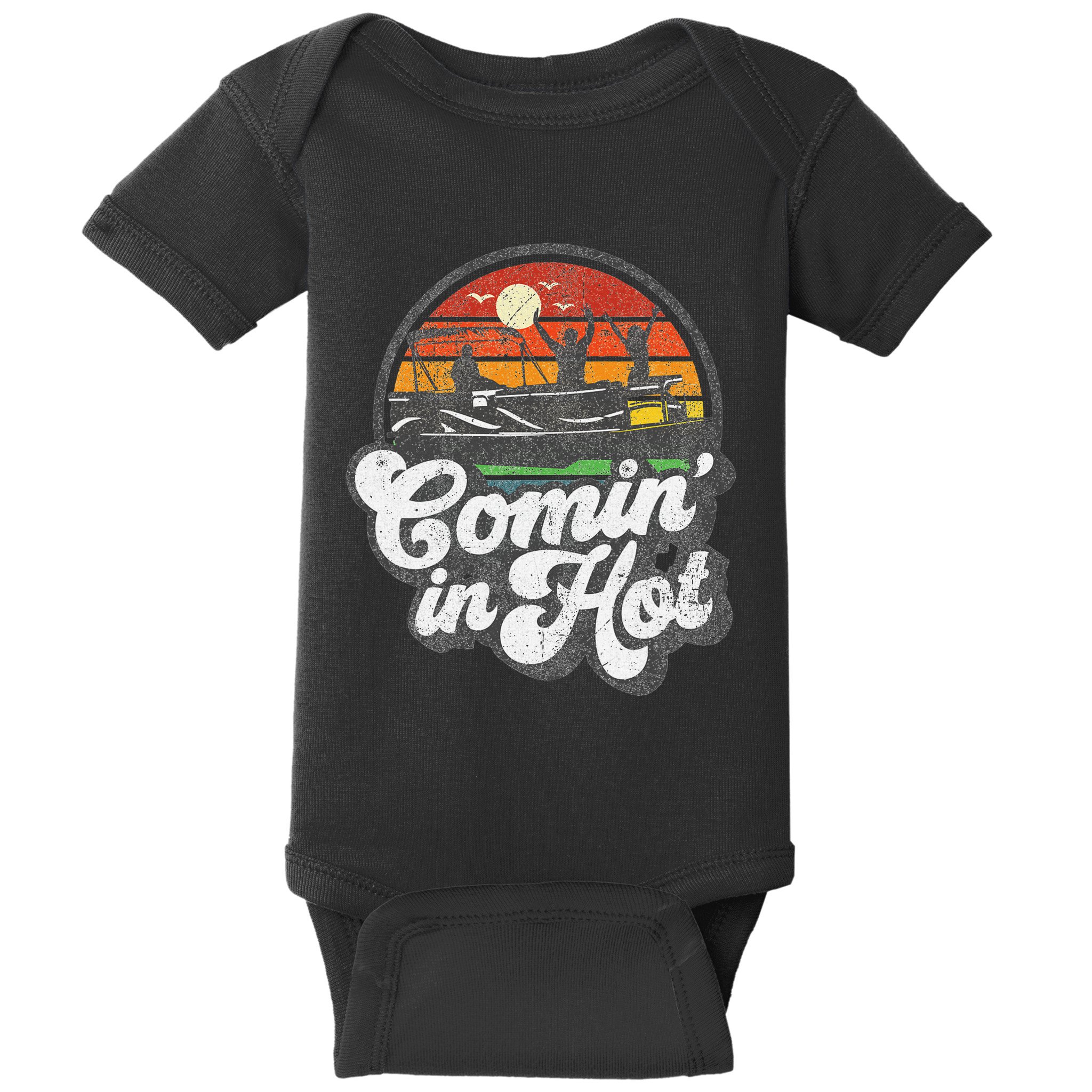 Comin In Hot Pontoon Boat Funny Boating Lake Pontooning Gift Baby Bodysuit