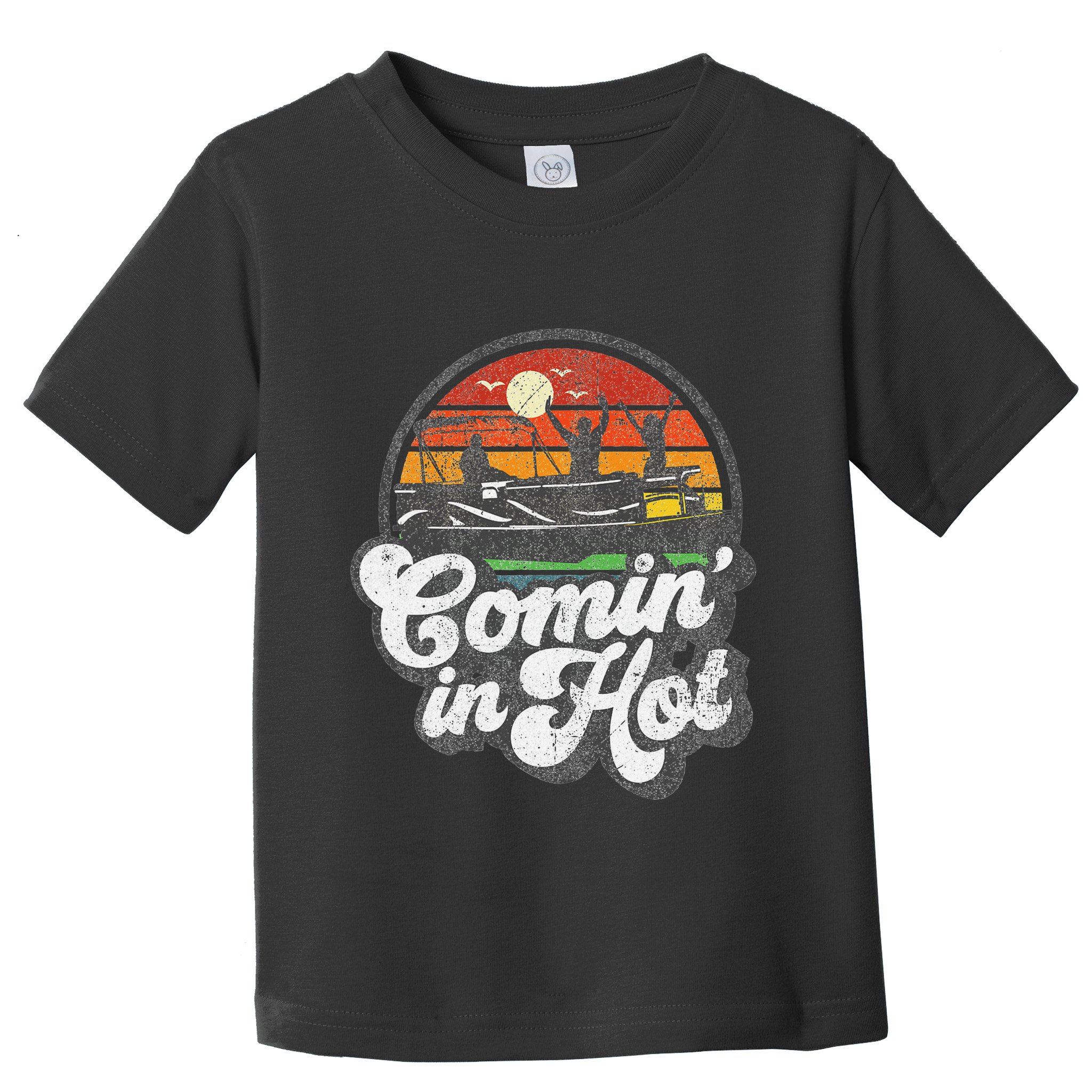 Comin In Hot Pontoon Boat Funny Boating Lake Pontooning Gift Toddler T-Shirt