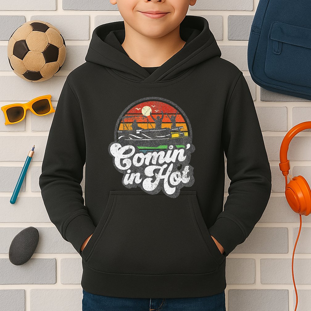 Comin In Hot Pontoon Boat Funny Boating Lake Pontooning Gift Kids Hoodie