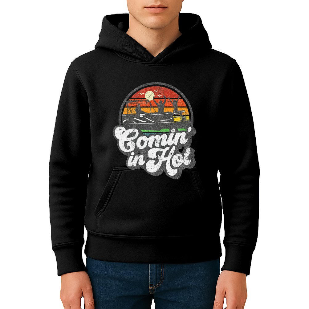 Comin In Hot Pontoon Boat Funny Boating Lake Pontooning Gift Kids Hoodie