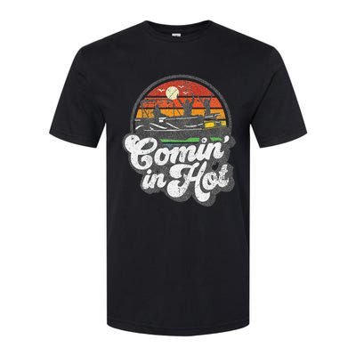 Comin In Hot Pontoon Boat Funny Boating Lake Pontooning Gift Softstyle CVC T-Shirt