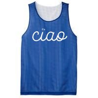 Ciao Italian Hello Goodbye Visit Italy Trip Europe Vacation Cute Gift Mesh Reversible Basketball Jersey Tank