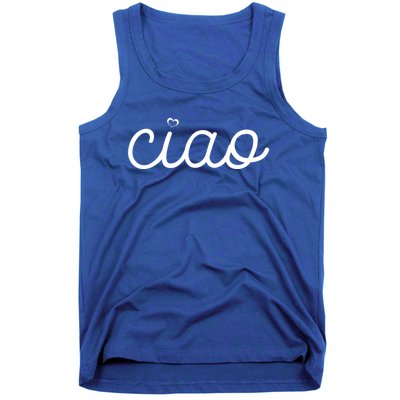 Ciao Italian Hello Goodbye Visit Italy Trip Europe Vacation Cute Gift Tank Top