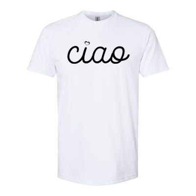 Ciao Italian Hello Goodbye Visit Italy Trip Europe Vacation Cute Gift Softstyle CVC T-Shirt