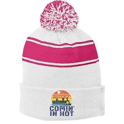 Comin In Hot Pontoon Boat Funny Boating Lake Stripe Pom Pom Beanie