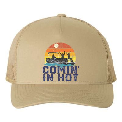 Comin In Hot Pontoon Boat Funny Boating Lake Yupoong Adult 5-Panel Trucker Hat