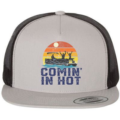 Comin In Hot Pontoon Boat Funny Boating Lake Flat Bill Trucker Hat