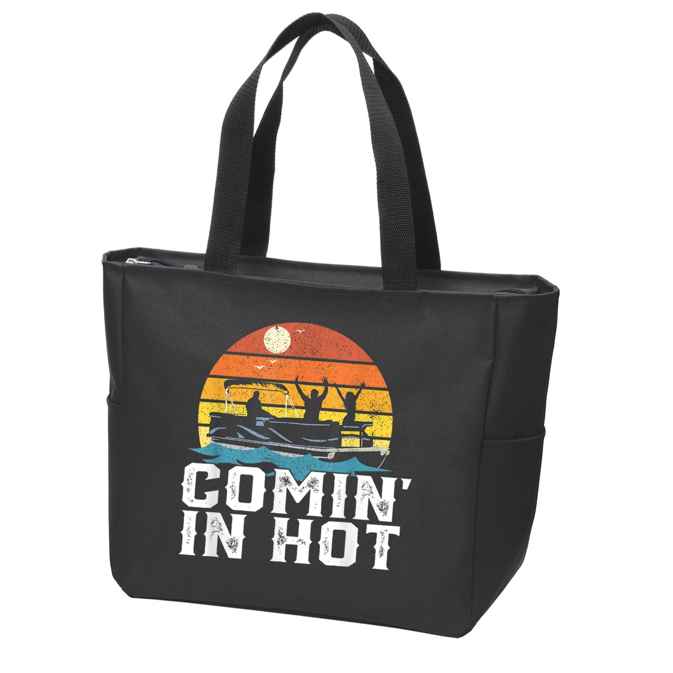 Comin In Hot Pontoon Boat Funny Boating Lake For Dad Zip Tote Bag