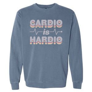 Cardio Is Hardio Garment-Dyed Sweatshirt