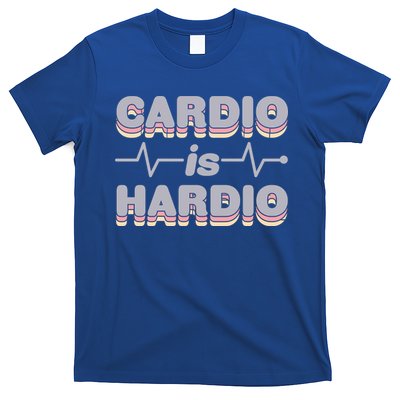 Cardio Is Hardio T-Shirt