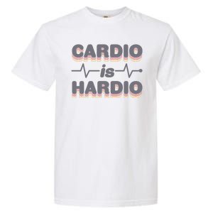 Cardio Is Hardio Garment-Dyed Heavyweight T-Shirt