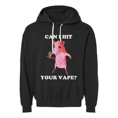 Can I Hit Your Vape Funny Rat Garment-Dyed Fleece Hoodie