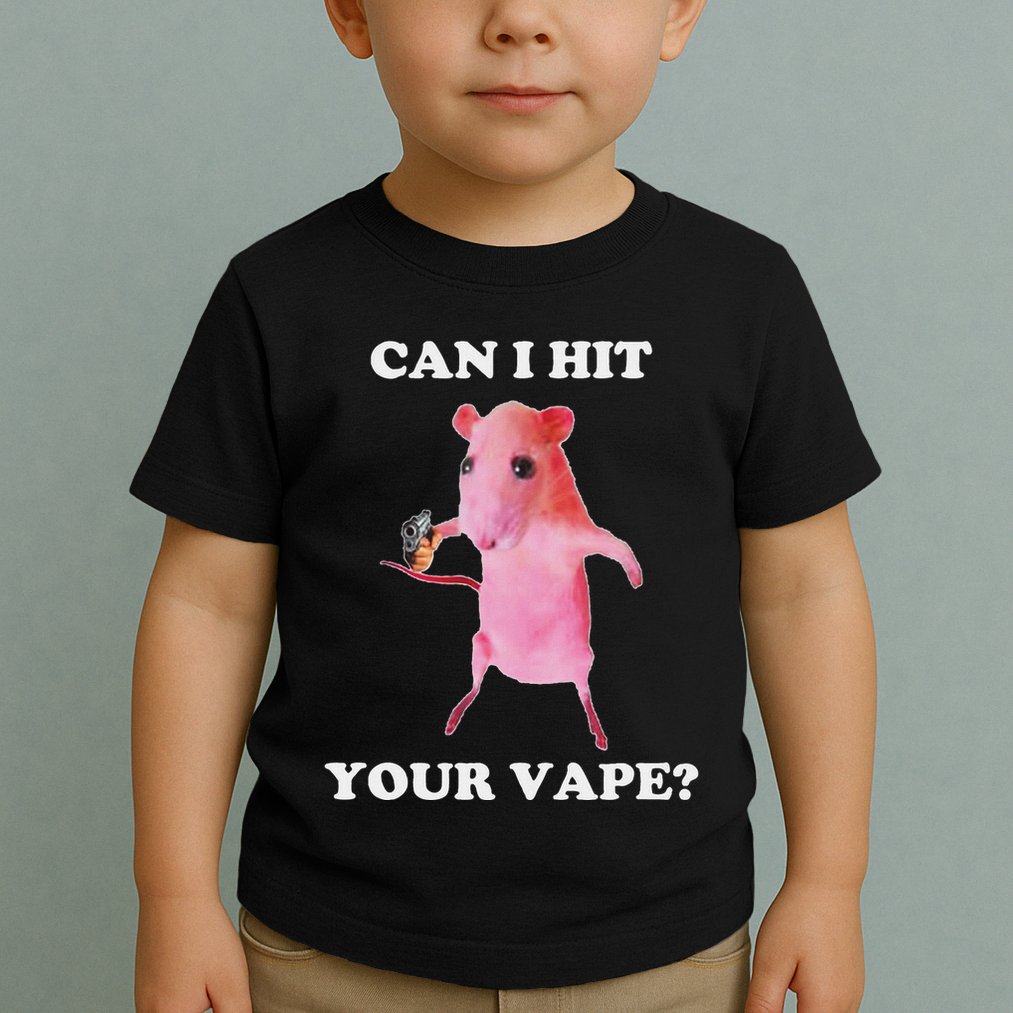 Can I Hit Your Vape Funny Rat Toddler T-Shirt