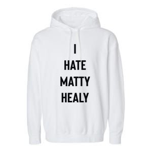 Charli I Hate Matty Healy Garment-Dyed Fleece Hoodie