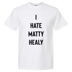 Charli I Hate Matty Healy Garment-Dyed Heavyweight T-Shirt