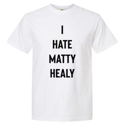 Charli I Hate Matty Healy Garment-Dyed Heavyweight T-Shirt