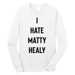 Charli I Hate Matty Healy Long Sleeve Shirt