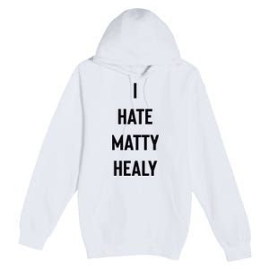 Charli I Hate Matty Healy Premium Pullover Hoodie