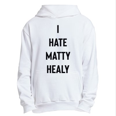 Charli I Hate Matty Healy Urban Pullover Hoodie