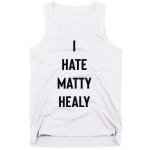 Charli I Hate Matty Healy Tank Top