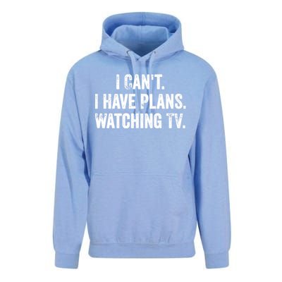 CanT. I Have Plans. Watching Tv. / Funny Tv Shows & Movie Unisex Surf Hoodie