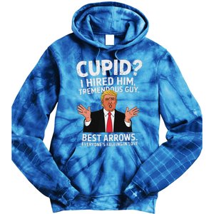 Cupid I Hired Him Tremendous Guy Best Arrows Trump Valentine Tie Dye Hoodie