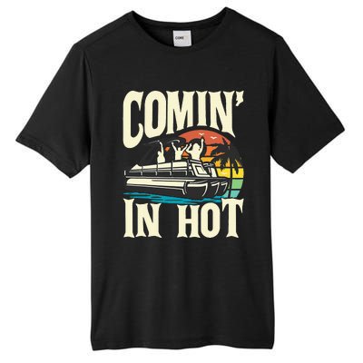 Comin In Hot Funny Pontoon Boat Pontooning Party Boat Tall Fusion ChromaSoft Performance T-Shirt